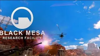 БОСС ВЕРТОЛЁТ ➜ Black Mesa #6