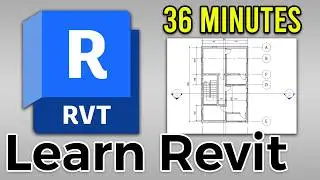 Learn Revit In 36 minutes - Basic Begineer's Guide