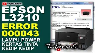 Penyebab Printer Epson L3210 Error 000043 Lampu Tombol Power Kertas Dan Tinta Kedip Kedip