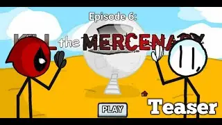 Генри Стикмин: Убить наемника – тизер 2021. Henry Stickmin: Kill the mercenary – teaser 2021.