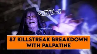 87 Battlefront 2 Killstreak Breakdown With Emperor Palpatine