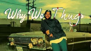 Boyz n the Hood - Why We Thugs (EN Lyrics) // Music Video