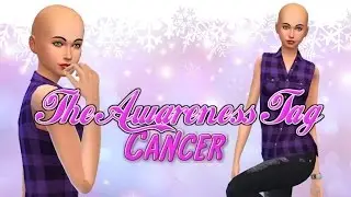 The Sims 4 Awareness Tag: Cancer