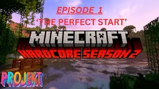 The *PERFECT* Start! - Minecraft Hardcore Longplay: Season 2 Epsiode 1