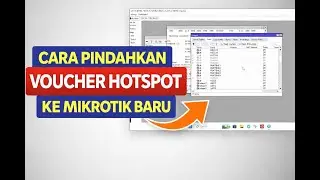 Cara memindahkan kode voucher hotspot dari mikrotik lama ke mikrotik baru