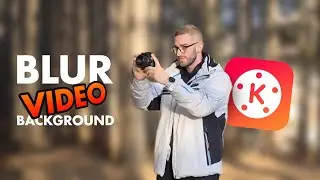 How to BLUR Video Background in Kinemaster