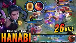 SAVAGE & MANIAC!! 26 Kills HANABI Full Attack Speed Build!! - Best Build Top 1 Global Hanabi ~ MLBB
