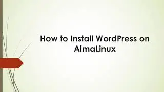 How to Install WordPress on AlmaLinux or Rocky Linux