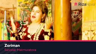 Sanobar Matmuratova - Zoriman