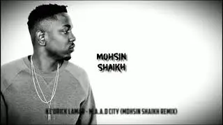 Kendrick Lamar - m.A.A.d City (Mohsin Shaikh Remix) | Brass Trap