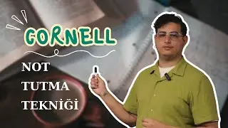 Etkili Not Tutma Yöntemlerinden 'Cornell Not Tutma Tekniği'!