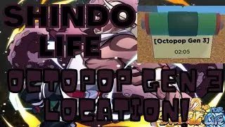 Octopop Gen 3 Location | Shindo Life | Roblox