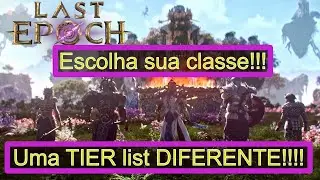Last Epoch: Um tier list diferente! Decida sua maestria!!!