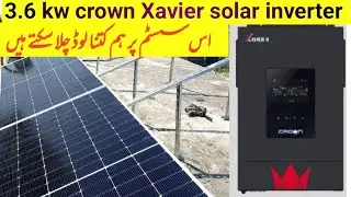 3.6 kilowatt solar inverter | Crown Xavier II 3.6kw inverter setting | solar system installation