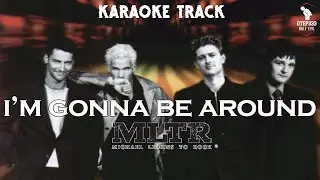Michael Learns To Rock | I'm Gonna Be Around (Karaoke + Instrumental)