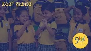 9 Kids Pre-School | A VR Experience | 360° Video