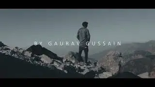 These Mountains || Cinematography short film ||By gaurav gussain