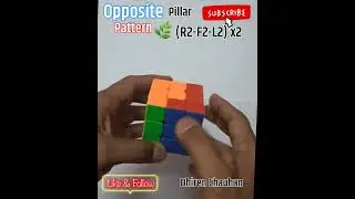 Opposite Pillar Pattern -(R2-F2-L2) x 2