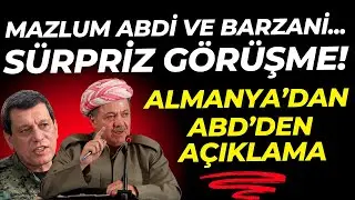 Barzani Sent There! Surprise Meeting with Mazlum Abdi! Statement from Germany and the US