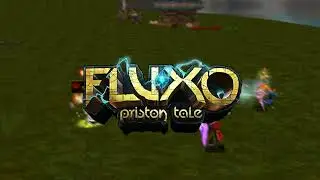 Fluxo PK - Meu Servidor de Priston Tale Full PvP