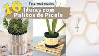 10 Ideias Com Palitos de Picolé - DIY / Faça Você Mesmo