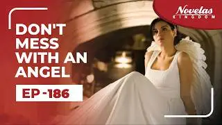 Don't Mess With An Angel | Episode - 186 English Dubbed ) Mexican Novela Series