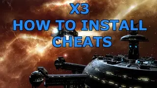 X3: TC/AP Cheat Installation Guide (outdated)