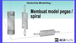 Trik modelling SketchUp : Membuat Model Pegas