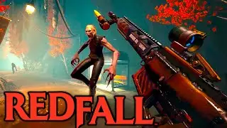 Redfall Release Day Gameplay Walkthrough - Part 1 