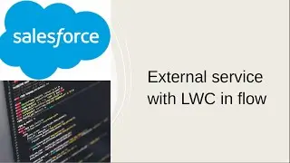 External service with LWC in flow