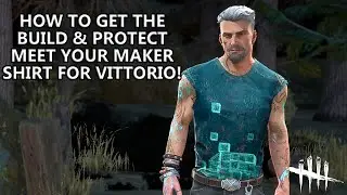 Dead By Daylight| How to unlock Vittorio's Meet Your Maker crossover cosmetic in game!