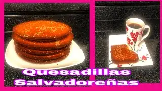 Como hacer quesadillas Salvadoreñas fácil y Ricas 😋