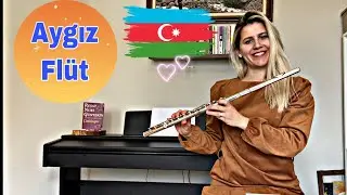 Aygız Türküsü ( yan ) Flüt 🇦🇿