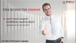 Webinar on How to Export SolidWorks Model to Revit Using BIMDeX