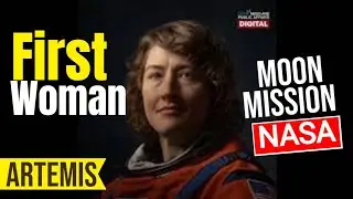 Ang unang babae na sasabak sa Lunar Mission