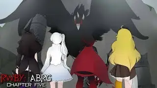 RWBY: ABRG (RWBY Abridged) Chapter 5 - Quoth the Raven...