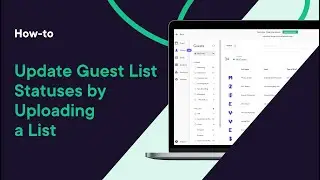 How to Upload a List to Update Guest List Statuses