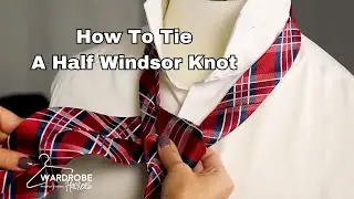 How to Tie a Necktie Using a Half Windsor Knot for Someone Else