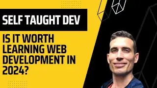 Is it worth learning web development in 2024?