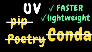 UV - A complete walk-through in 12 mins! | replacement for pip, conda, poetry, etc