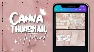 How To Create YouTube Thumbnails Using Canva Templates