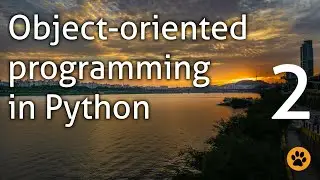Object-oriented programming in Python - Part 2 - Types and classes in Python