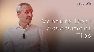 Venture Deal Assessment Tips