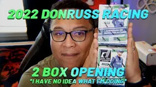 I Don't Know NASCAR.. *2022 Donruss Racing*