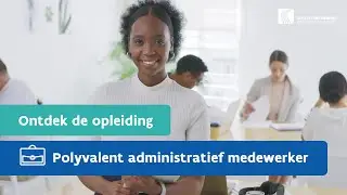 Opleiding: Polyvalent administratief medewerker