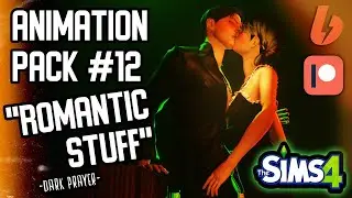 THE SIMS 4 💚ANIMATION PACK #12 "ROMANTIC STUFF" 💚DOWNLOAD