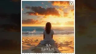 I.S.O.T.M. - Sea [Relax Single] 2025