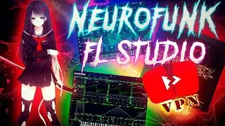 NEUROFUNK FL STUDIO FLP VOCAL DNB DRUM AND BASS