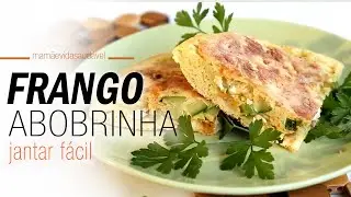 Jantar fácil e rápido com frango e abobrinha
