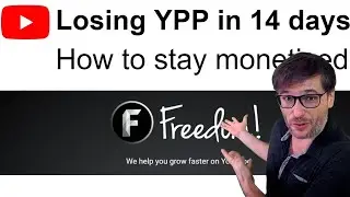 Losing YPP in 14 days - How to stay monetized